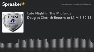 Douglas Dietrich Returns to LNM 1-30-15