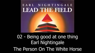 Being Good At One Thing - Earl Nightingale