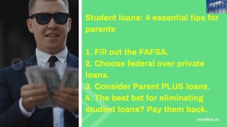 Student loans 4 essential tips for parents