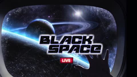 Black Space Live Intro