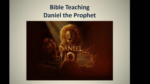 Bible Teaching: Background Book of Daniel (Part 1)