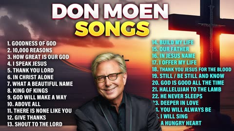 ✝️ Songs of Don Moen 2024 Playlist Christian Worship Hits