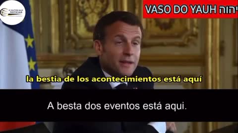 Macron - La Bestia De los acontecimientos ya está aquí