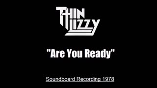 Thin Lizzy - Are You Ready (Live in Boston, Massachusetts 1978) Soundboard