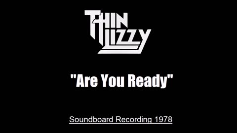 Thin Lizzy - Are You Ready (Live in Boston, Massachusetts 1978) Soundboard