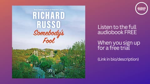 Somebody's Fool Audiobook Summary Richard Russo