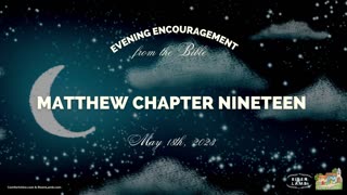 Matthew Chapter Nineteen | Reading through the New Testament