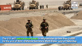 Esper says U.S. will cut troop levels in Afghanistan to less than 5,000 by November