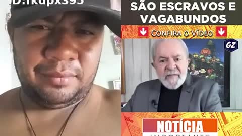 LULA declara NEGRO DEIXOU DE SER E SER ESCRAVO VIROU VAGABUNDO