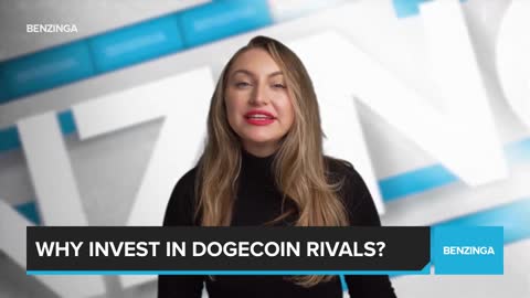 Why Invest in Dogecoin Rivals?