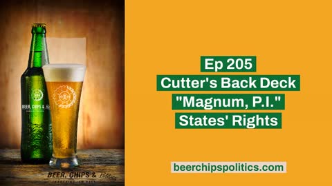 Ep 205 - Cutter's Back Deck - "Magnum, P.I." - States' Rights