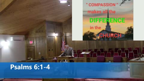 Pastor Robb Foreman// "Compassion Makes All The Difference In The Church"// 8/31/2022