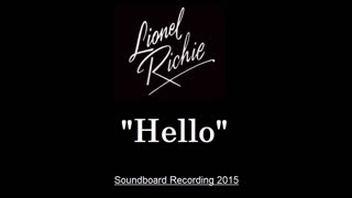 Lionel Richie - Hello (Live in Glastonbury, England 2015) Soundboard