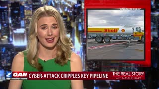 The Real Story - OANN Cyber Attack Cripples Key Pipeline