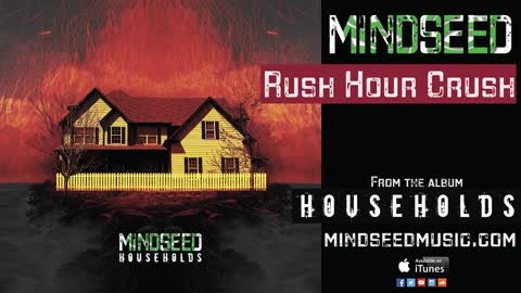 MINDSEED - Rush Hour Crush (Audio)