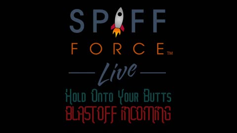 Spiff Force Live Opening Prayer Ep. 37