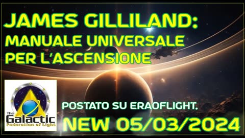 NEW 05/03/2024 James Gilliland: Manuale universale per l’Ascensione