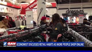 Economist discusses retail habits as more people shop online