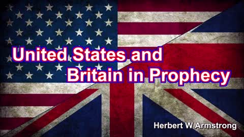 United States and Britain In Prophecy
