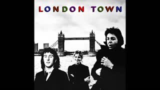 MY VERSION OF "LONDON TOWN" FROM MCCARTNEY