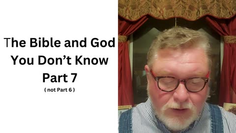 Bible and God You Don't Know Part7