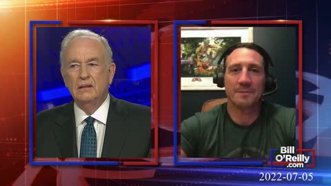 Bill O'Reilly 20220705 Celebrities Slam U.S. on Fourth, Tim Kennedy Talks Book, America's Critics