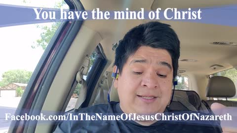 You have the mind of Christ