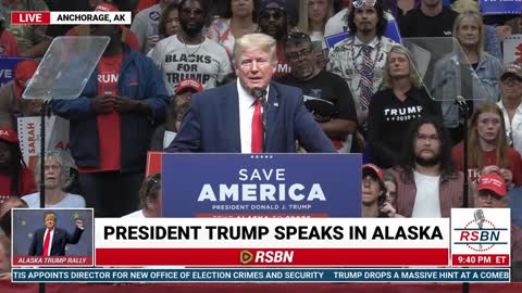 President Donald J. Trump at Save America Rally, Anchorage, AK 7-9-22