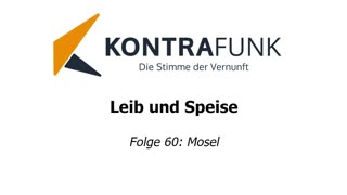 Leib und Speise - Folge 60: Mosel