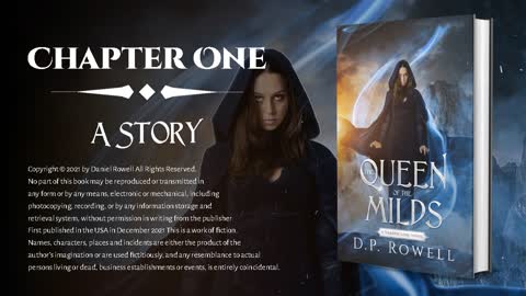 Chapter One - A Story [The Queen of the Milds]