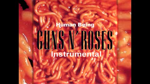 Guns N' Roses: Human Being Instrumental