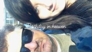 Birthday in heaven