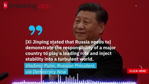Putin Acknowledges Xi Jinping s Questions and Concerns Over Ukraine Invasion