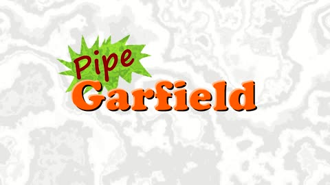 Pipe Garfield, Episode 6