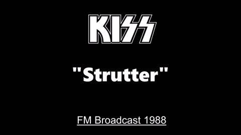Kiss - Strutter (Live in New York City 1988) FM Broadcast