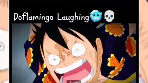 Doflamingo laugh Luffy #doflaming #luffy #onepiece #laugh