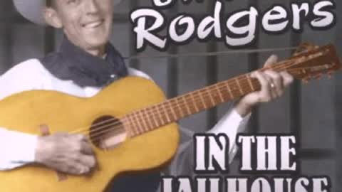 Jimmy Rodgers - In the jailhouse now