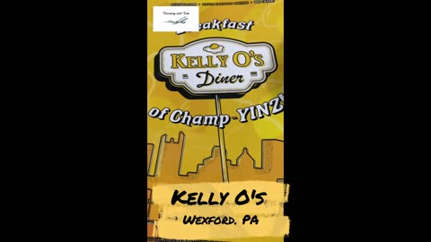 Kelly O's Diner l Wexford (Pittsburgh, PA) l Traveling with Tom l Feb 17, 2024