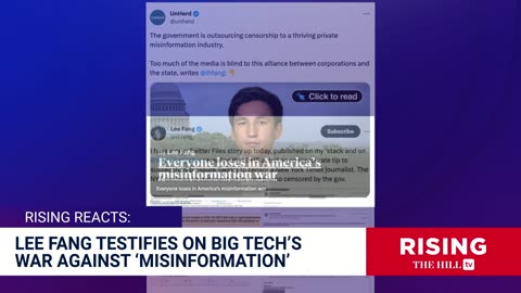 Lee Fang: Inside Big Tech and Gov's AlCOLLUSION To Stifle YOUR SPEECH RIGHTS