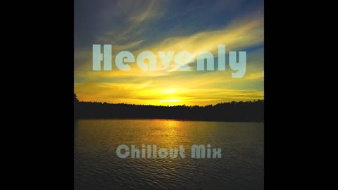 Solar Garden - Heavenly (Chillout Mix)