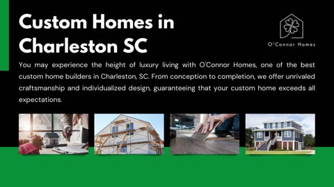 Looking For the Custom Homes in Charleston, SC