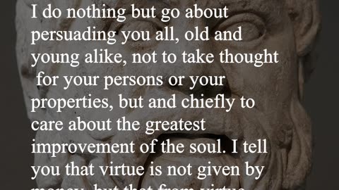 Socrates Quote - I do nothing but go about persuading you all...