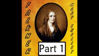 Falkner Part 1 - Mary Shelley Audiobook