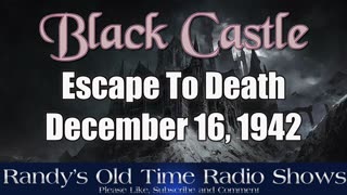 42-12-16 Black Castle Escape To Death