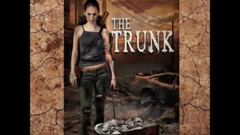 The Trunk, a Sc-Fi, Apocalyptic/Post-Apocalyptic, Time Travel Romance