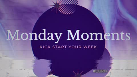 Monday Moments 1-3-22