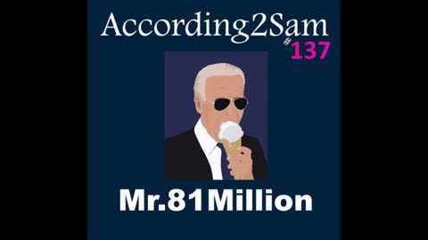 According2Sam #137 'Mr.81Million'