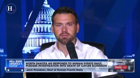 Jack Posobiec discusses the reaction of North Dakota AG to killing of Cayler Ellingson