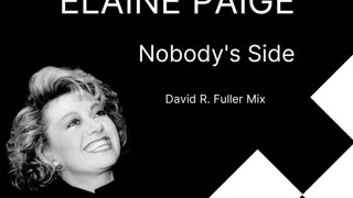 Elaine Paige - Nobody's Side (David R. Fuller Mix)