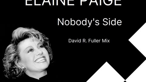 Elaine Paige - Nobody's Side (David R. Fuller Mix)
